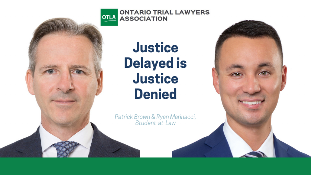 OTLA - The Litigator September 2020 Issue - Justice Delayed is Justice Denied | McLeish Orlando Personal Injury Lawyers